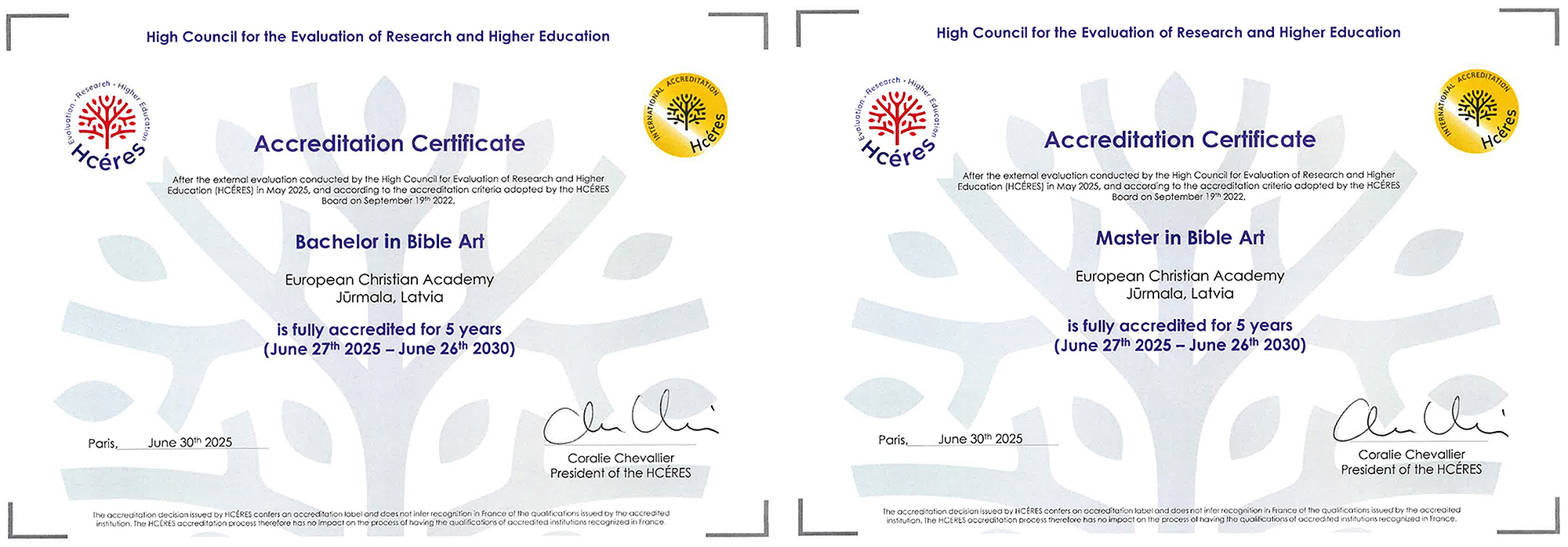 ACCREDITATION CERTIFICATES Certificates for academic Bachelkor and Master study programs in “Bible Art”